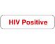 Pre-Printed Label Shamrock Advisory Label White Vac HIV Positive Red Caution 5/16 X 1-1/4 Inch